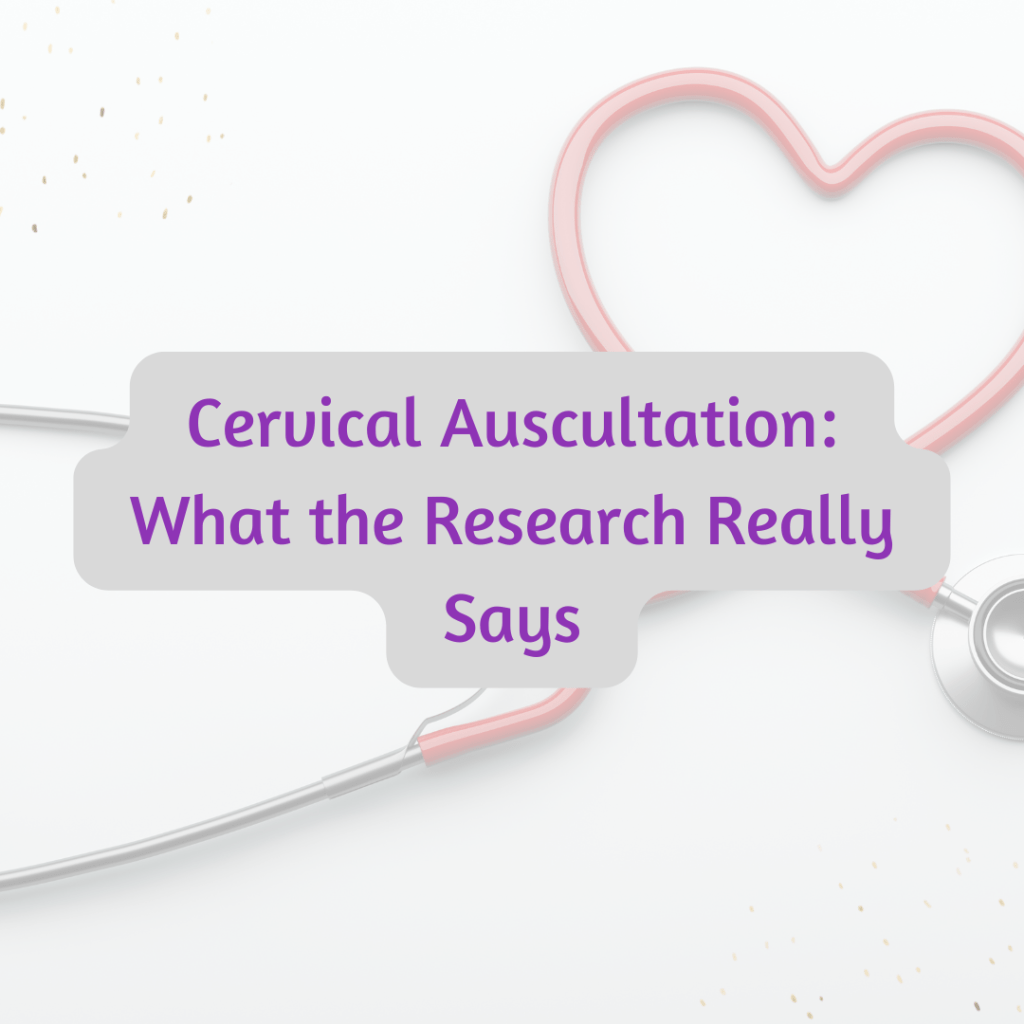 Cervical Auscultation: What the Research Really Says