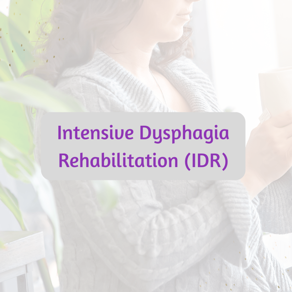 Intensive Dysphagia Rehabilitation (IDR)