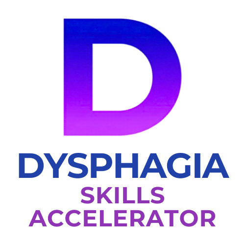 Dysphagia Skills Accelerator